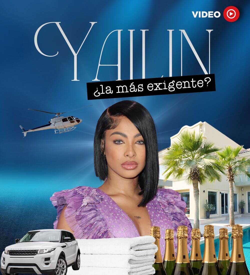 Yailin ¿la más exigente?