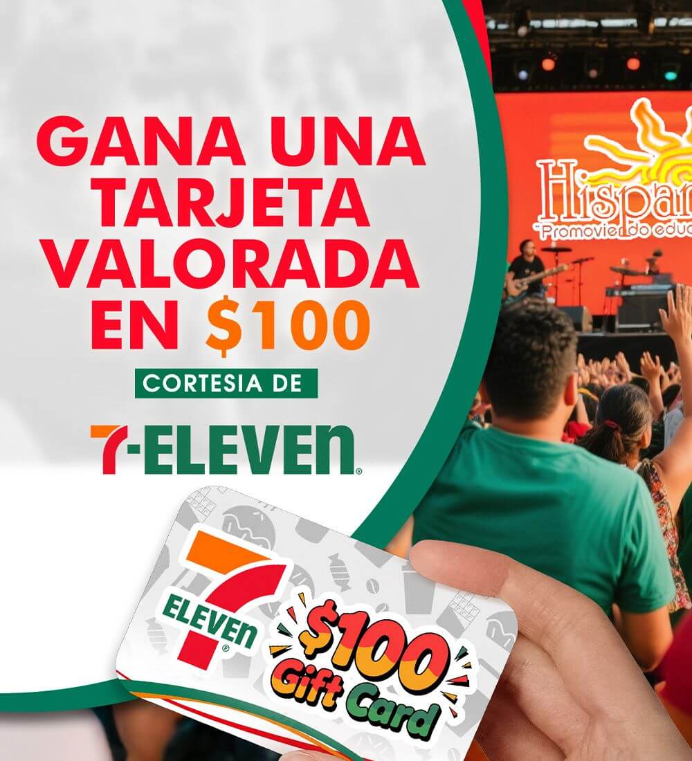 HispanoFest 2025 7-Eleven $100 GiftCard Giveaway